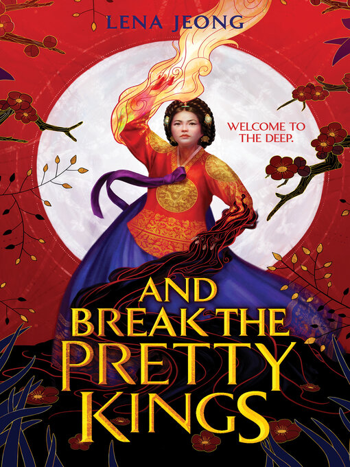 Title details for And Break the Pretty Kings by Lena Jeong - Wait list